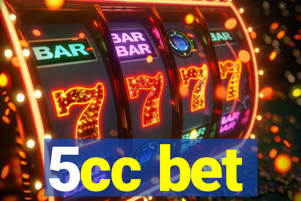 5cc bet